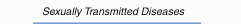 Sexually Transmitted Diseases