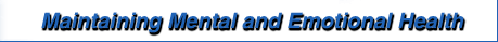 Maintaining Strong Mental and Emotional Health